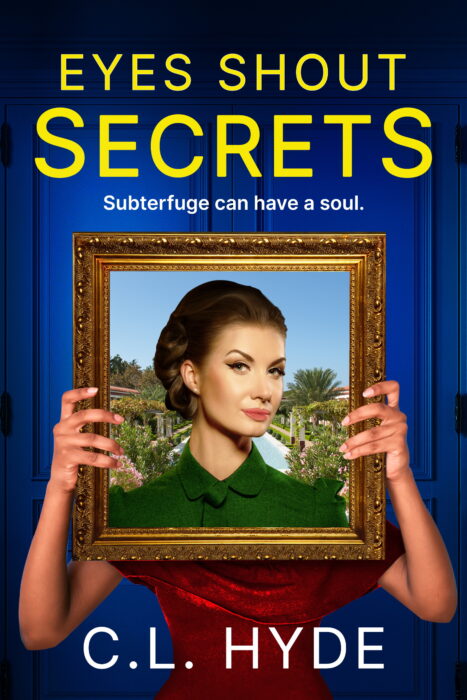 Eyes Shout Secrets by CL Hyde